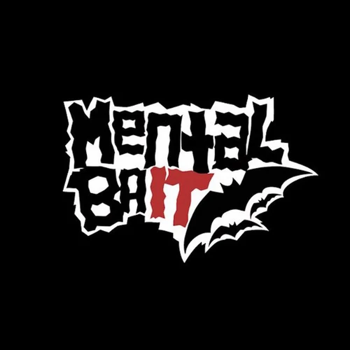 Mental Bait