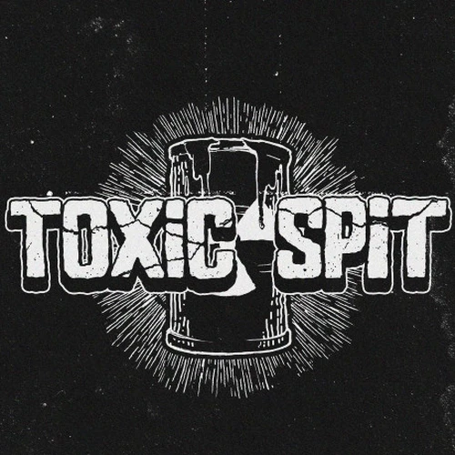 Toxic Spit